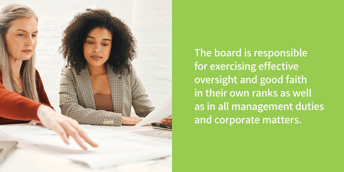 The board is responsible for exercising effective oversight.