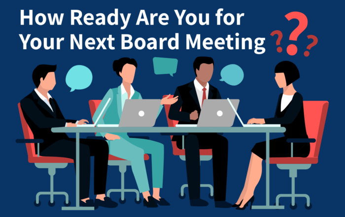 How ready are you for your next board meeting?