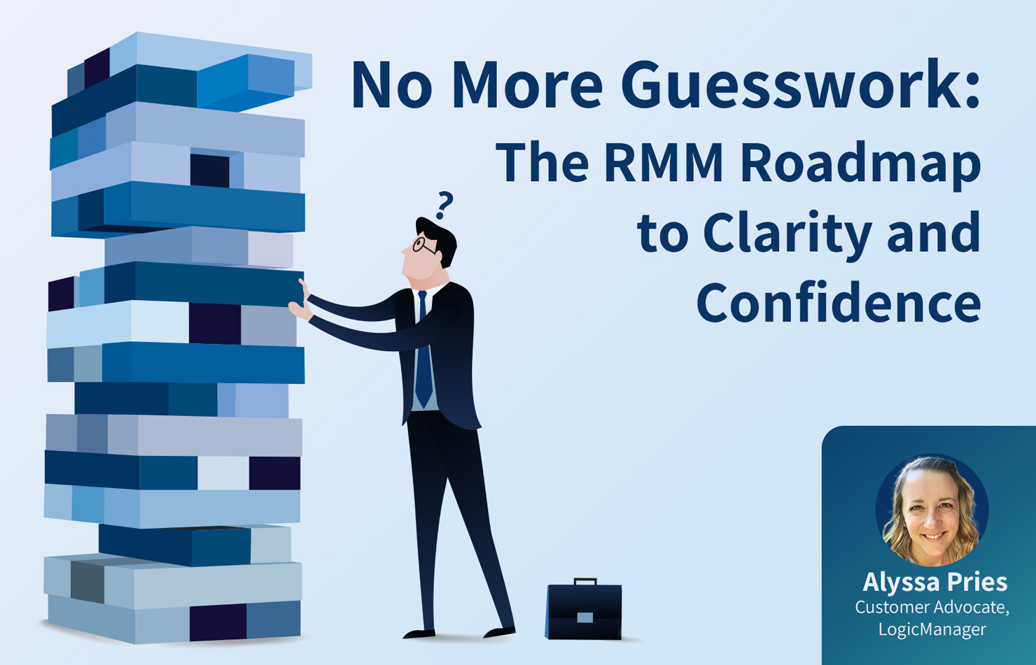 No More Guesswork: The RMM Roadmap to Clarity and Confidence webinar