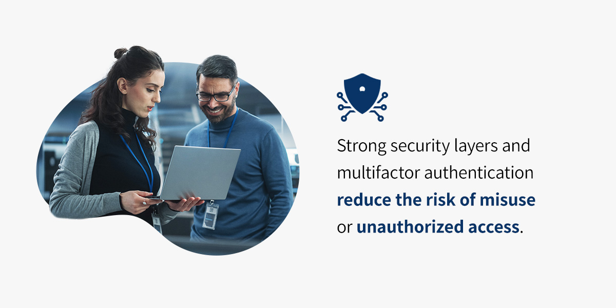 Strong Security Layers Reduce Risk of Misuse