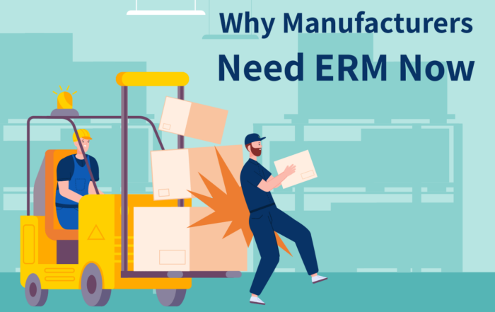 why manufacturers need erm now